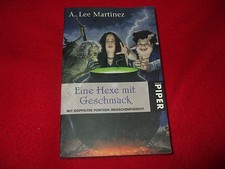 A. Lee Martinez - Eine Hexe mit Geschmack  mit doppelter Portion Menschenfleisch