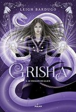 Grisha - Tome 2 von Bardugo