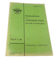 Betriebsanleitung fuer den Hanomag-Diesel- Allrad- Lastwagen Typ A-L   ma0809491