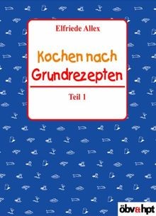 Kochen nach grundrezepten - nach,