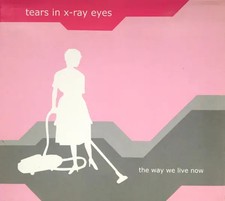 CD Tears In X-Ray Eyes The Way