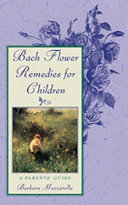 Bach Flower Remedies for