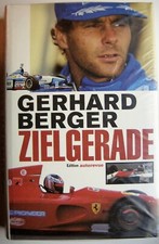 Zielgerade - Gerhard Berger