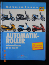 MOTORROLLER Automatikroller 50-250 ccm, Wartung Reparaturanleitung Haynes