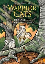Erin Hunter ~ Warrior Cats - Der Dieb des DonnerClans 9783407757630
