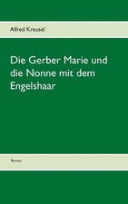 Die Gerber Marie und die Nonne