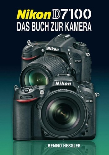 Nikon d7100 das - buch, zur