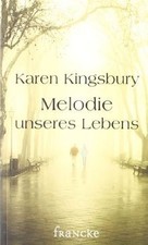 Melodie unseres Lebens von