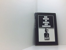 Der Weiße im Spiegel der