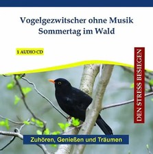 Diverse Entspannung - Vogelgezwitscher ohne Musik - Sommertag im Wald - Stressab