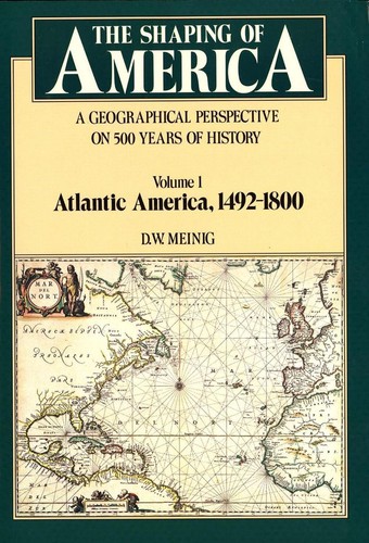The shaping america - the, america: