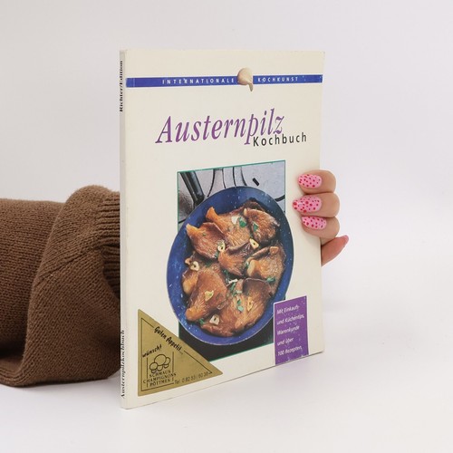 Austernpilz kochbuch - austernpilz,