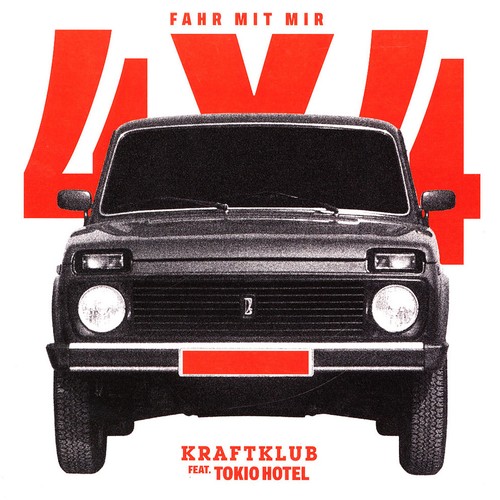 Kraftklub fahr mit mir 4x4 - mit,