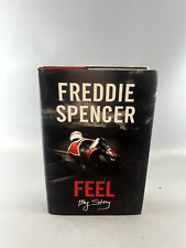 Feel: My Story by Freddie Spencer (Hardcover) Free p&p