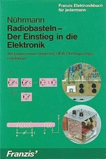 Franzis-Elektronikbuch für jedermann: Radiobasteln - der Buch FRANZIS GmbH
