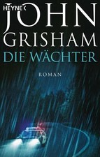 Die Wächter von John Grisham / TB