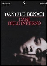 Cani dellinferno von Benati, Daniele | Buch | Zustand gut