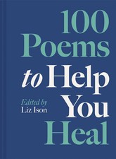 100 Poems to Help You Heal |