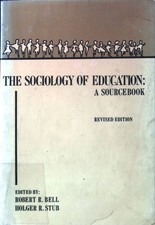The Sociology of Education. A Sourcebook; The Dorsey Sereis in Anthropology and 
