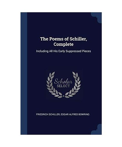 The poems schiller - the,