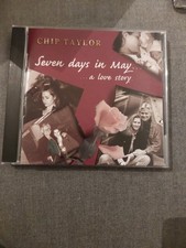 CHIP TAYLOR  / SEVEN DAYS IN MAY...A LOVE STORY / CD