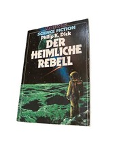 Der heimliche Rebell Philip K