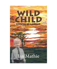 Wild Child: Growing up a