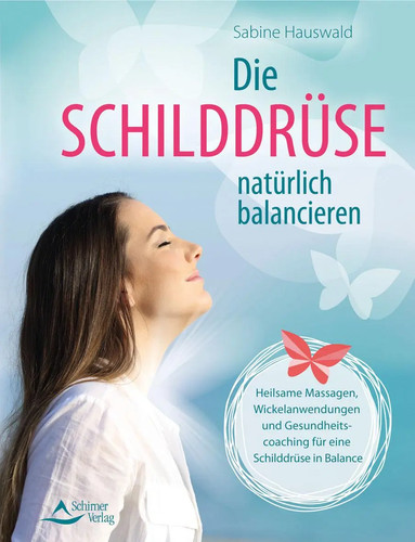Die schilddrüse natürlich - die,