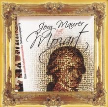 Jörg maurer trifft - jörg, mozart