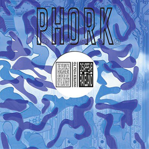Phork disappear raveland - phork,