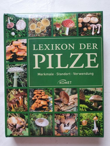 Lexikon der pilze merkmale - der,