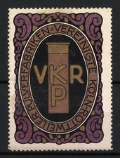 Reklamemarke Vereinigte Köln-Rottweiler Pulverfabriken, Firmenlogo und Ornament 