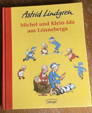 Michel und Klein-Ida aus Lönneberga von Astrid Lindgren