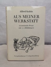 Aus meiner Werkstatt. Gesammelte Prosa mit 71 Abbildungen. Hrsg. von Ulrich Riem