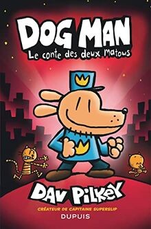 Dog man tome - man, le