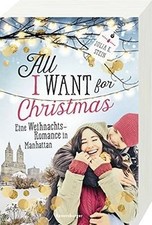 All I Want for Christmas. Eine Weihnachts-Romance i... | Buch | Zustand sehr gut