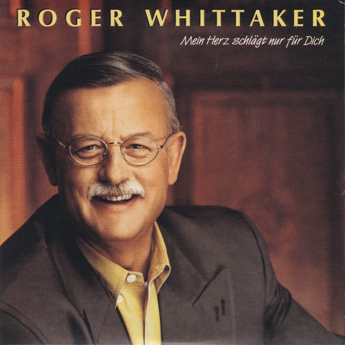 Roger whittaker mein - roger, herz