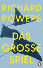 Das große Spiel | Richard Powers | 2024 | deutsch | Playground