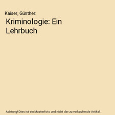 Kriminologie: Ein Lehrbuch