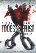Todesfrist- Andreas Gruber