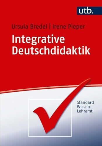 Integrative deutschdidaktik - integrative,