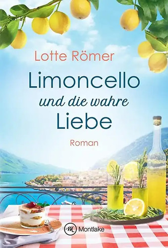 Limoncello und die wahre - , liebe