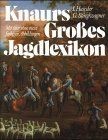 Knaurs großes jagdlexikon von - großes,