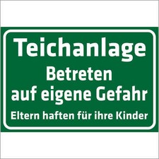 Schild Sicherheit - Teichanlage - Betreten auf eigene Gefahr KPI-0103