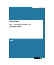 Der Deutsche Orden und der