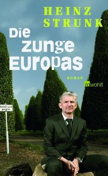 Die zunge europas roman - zunge, von