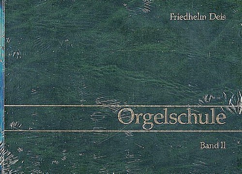 Orgelschule friedhelm deis - orgelschule,