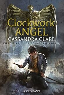 Clockwork angel chroniken - angel:,