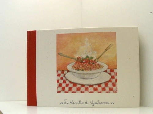 Ricette giuliana lo - le, di