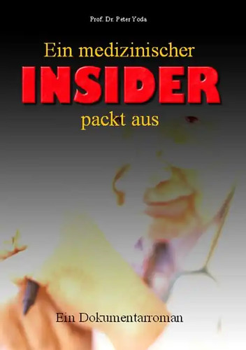 Ein medizinischer insider - ein,